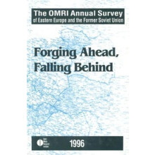 The OMRI Annual Survey of Eastern Europe and the Former Soviet Union 1