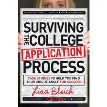 Surviving the College Application Process Case Studies to Help You Fin