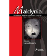Maldynia Multidisciplinary Perspectives on the Illness of Chronic Pain