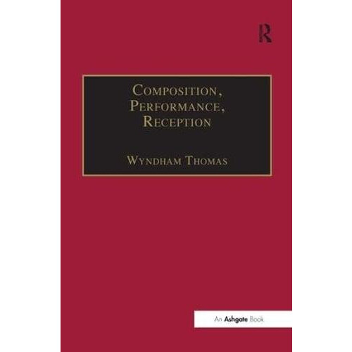 Composition Performance Reception Studies in the Creative Process in M