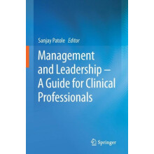 Management and Leadership A Guide for Clinical Professionals Paperback