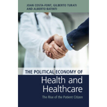 Political Economy of Health and Healthcare by Alberto Batinti Paperbac