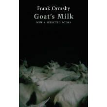Goats Milk New Selected Poems by Frank Ormsby Paperback Book