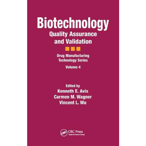 Biotechnology Quality Assurance and Validation Paperback Book