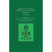 HISTORY RECORDS OF QUEEN VICTORIAS RIFLES 17921922 Volume One Paperbac