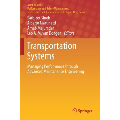 Transportation Systems Managing Performance through Advanced Maintenan