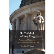 Ho Chi Minh in Hong Kong by Geoffrey C. Gunn Hardcover Book