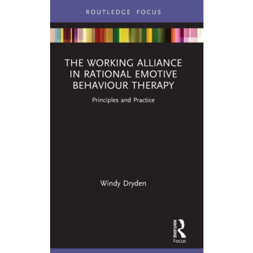 The Working Alliance in Rational Emotive Behaviour Therapy Principles