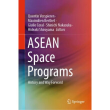 ASEAN Space Programs History and Way Forward Hardcover Book
