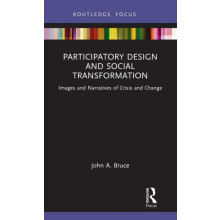 Participatory Design and Social Transformation Images and Narratives o