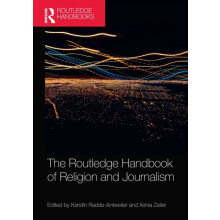 The Routledge Handbook of Religion and Journalism Paperback Book