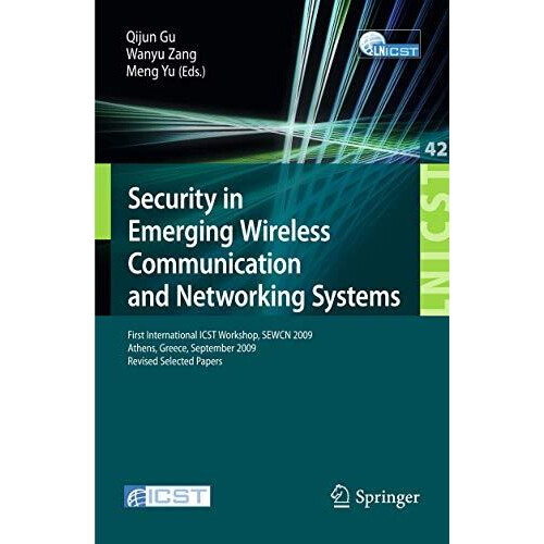 Security in Emerging Wireless Communication and Networking Systems Fir