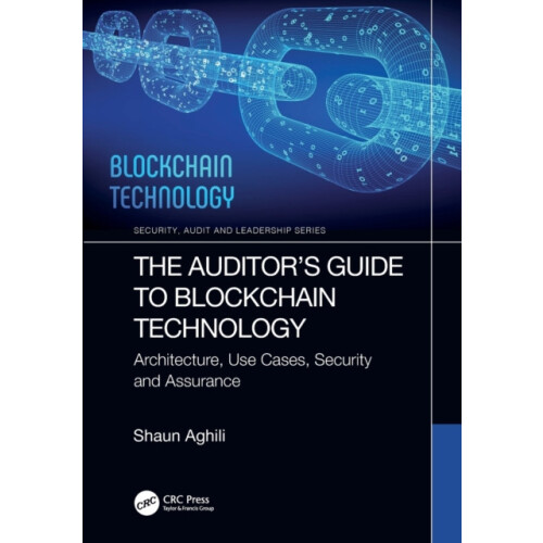 The Auditors Guide to Blockchain Technology Architecture Use Cases Sec