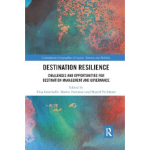 Destination Resilience Challenges and Opportunities for Destination Ma