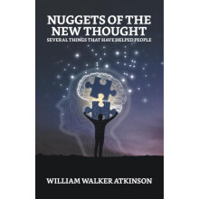 Nuggets of the New Thought Several Things That Have Helped People by W