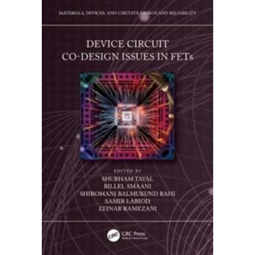 Device Circuit CoDesign Issues in FETs Hardcover Book