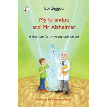 My Grandpa and Mr Alzheimer by Epi Zeggou Paperback Book