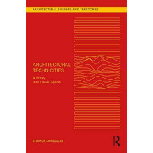 Architectural Technicities A Foray Into Larval Space by Stavros Kousou