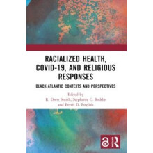 Racialized Health COVID19 and Religious Responses Black Atlantic Conte
