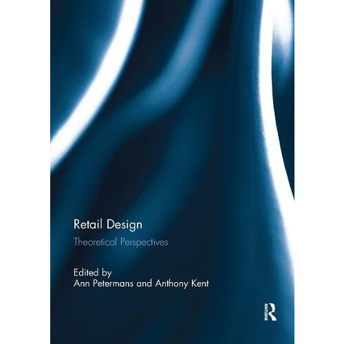 Retail Design Theoretical Perspectives Paperback Book