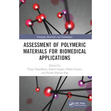 Assessment of Polymeric Materials for Biomedical Applications Paperbac