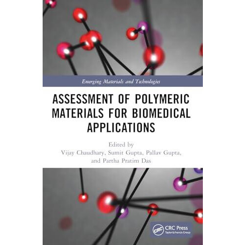 Assessment of Polymeric Materials for Biomedical Applications Paperbac