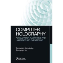 Computer Holography Acceleration Algorithms and Hardware Implementatio