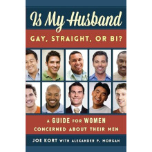 Is My Husband Gay Straight or Bi A Guide for Women Concerned about The
