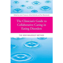 The Clinicians Guide to Collaborative Caring in Eating Disorders The N