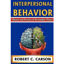 Interpersonal Behavior History and Practice of Personality Theory Pape