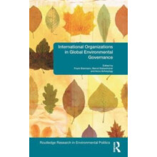 International Organizations in Global Environmental Governance Hardcov
