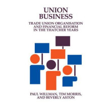 Union Business by Paul Willman Hardcover Book