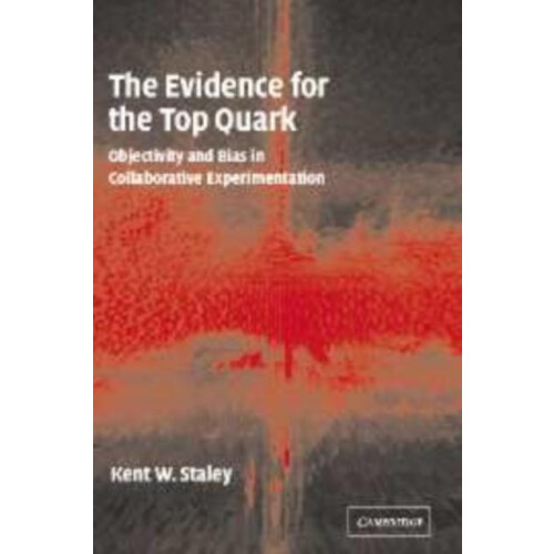 The Evidence for the Top Quark Objectivity and Bias in Collaborative E