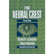 The Neural Crest by Nicole Le Douarin Paperback Book