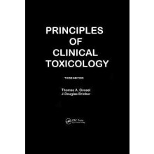 Principles Of Clinical Toxicology by Thomas A Gossel Hardcover Book