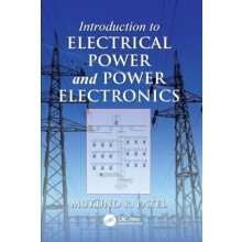 Introduction to Electrical Power and Power Electronics by Mukund R. Pa