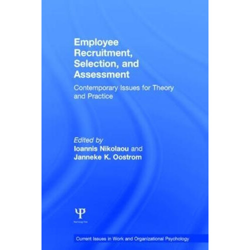 Employee Recruitment Selection and Assessment Contemporary Issues for