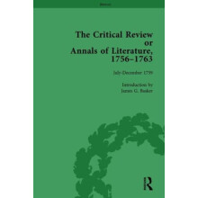The Critical Review or Annals of Literature 17561763 Vol 8 by James G