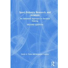 Sport Industry Research and Analysis An Informed Approach to Decision