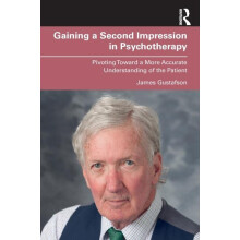 Gaining a Second Impression in Psychotherapy Pivoting Toward a More Ac