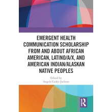 Emergent Health Communication Scholarship from and about African Ameri