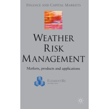 Weather Risk Management Market Products and Applications Hardcover Boo