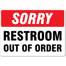 Toilet Sign Metal Tin "Sorry Restroom Out of Order" 8x12