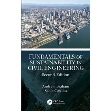 Fundamentals of Sustainability in Civil Engineering by Andrew Braham H