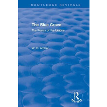 Blue Grove by W. G. Archer Hardcover Book