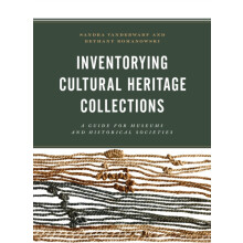 Inventorying Cultural Heritage Collections A Guide for Museums and His