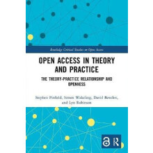 Open Access in Theory and Practice The TheoryPractice Relationship and