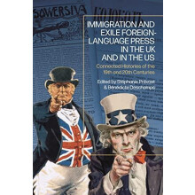Immigration and Exile ForeignLanguage Press in the UK and in the US Co