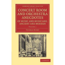 Concert Room and Orchestra Anecdotes of Music and Musicians Ancient an