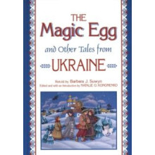 The Magic Egg and Other Tales from Ukraine by Barbara J. Suwyn Hardcov